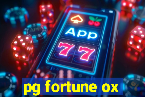 pg fortune ox